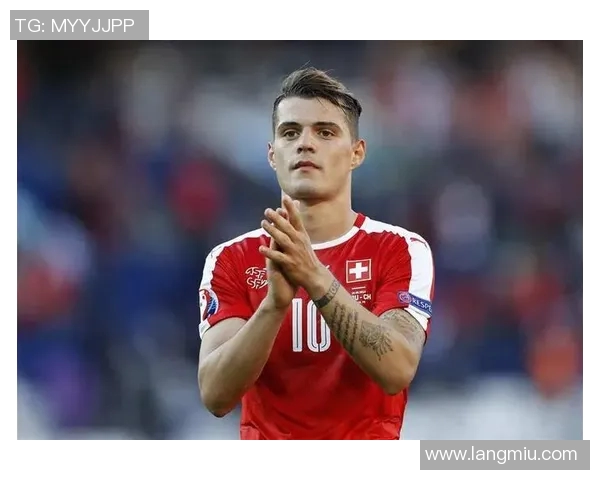 瑞士足球明星扎卡的职业生涯与场上风采全解析